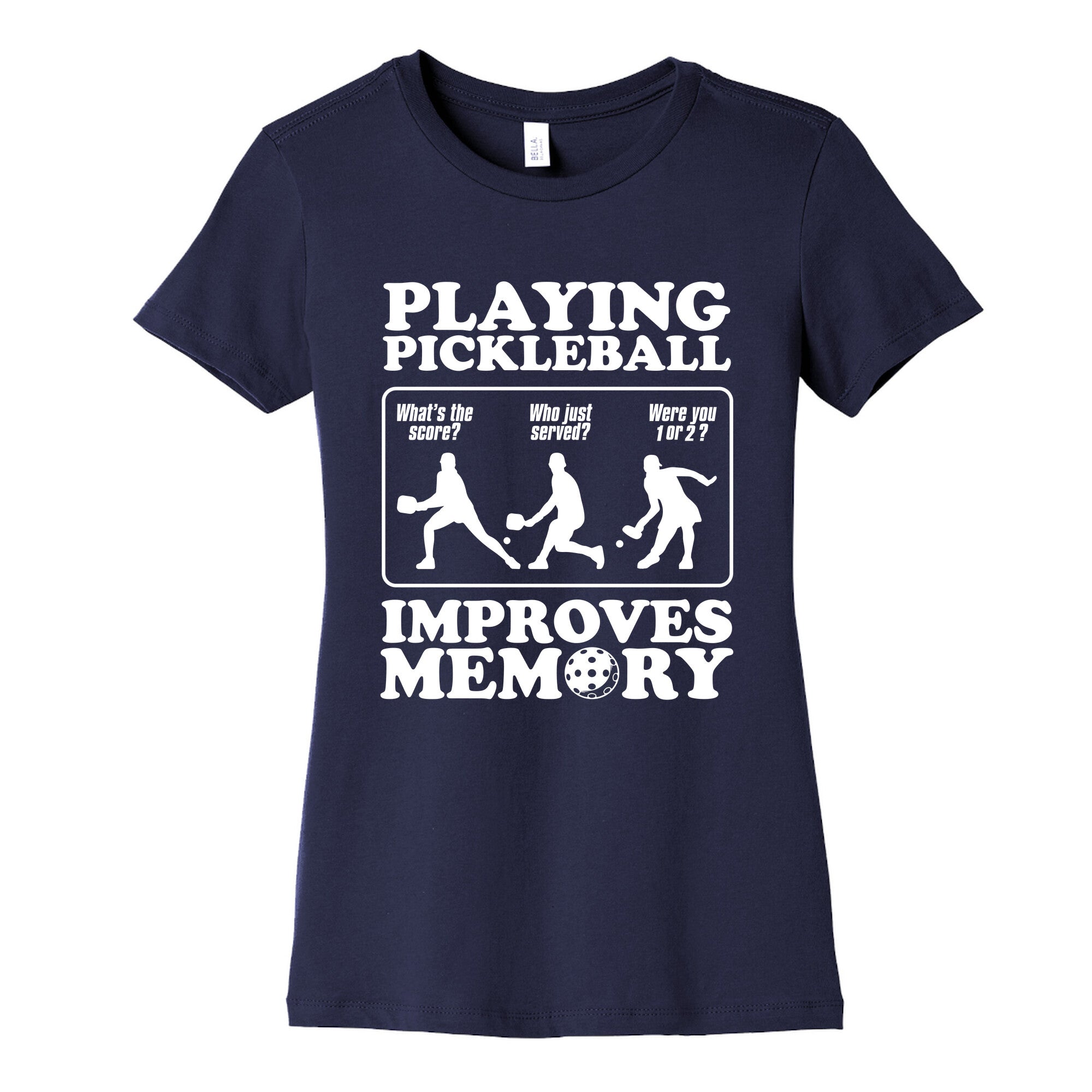Playing Pickleball Improves Memory Funny Womens Cotton Tee